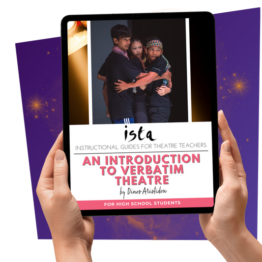 Digital instructional guides for theatre teachers: An introduction to Verbatim theatre